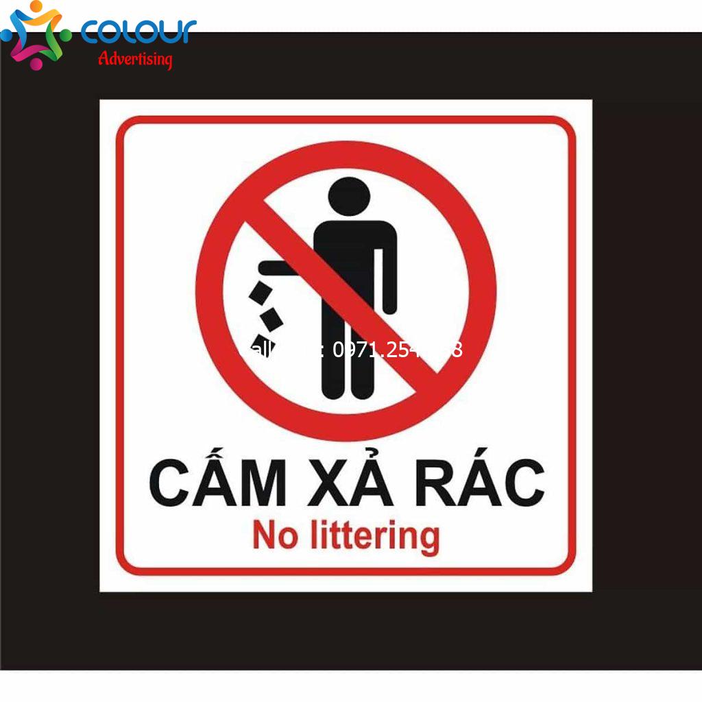 Biển báo cấm xả rác bừa bãi giữ gìn vệ sinh chung đẹp giá rẻ